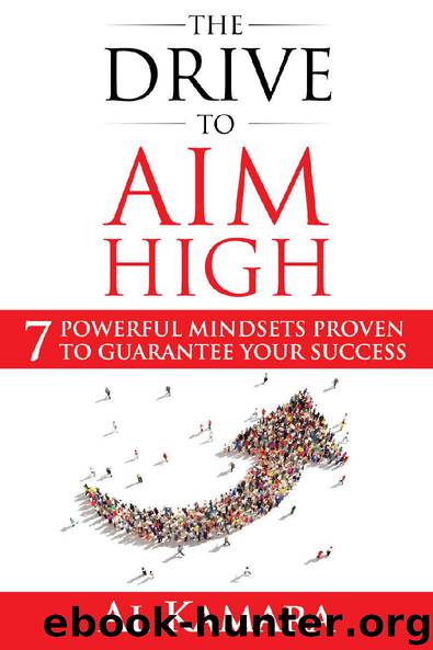The Drive to Aim High by Al Kamara