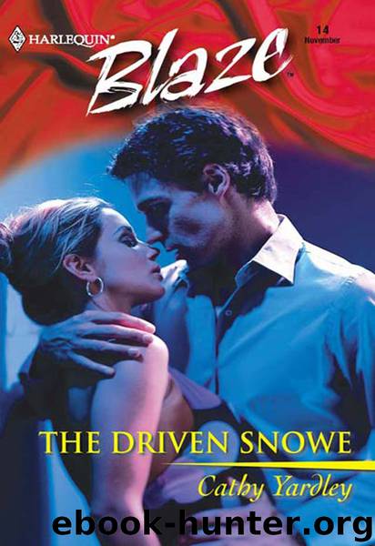 The Driven Snowe by Cathy Yardley