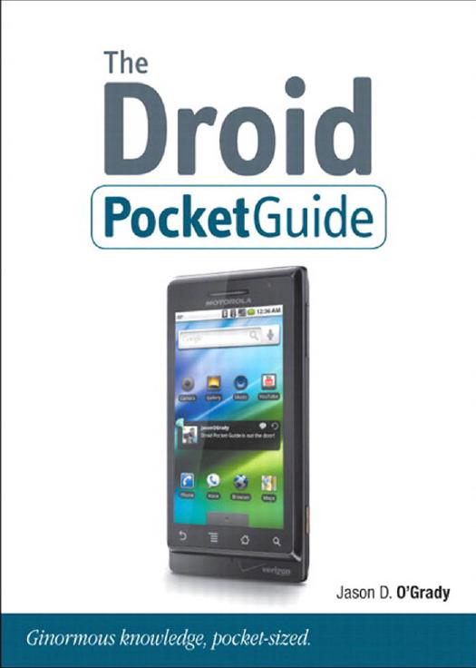 The Droid Pocket Guide by Jason D. O'Grady