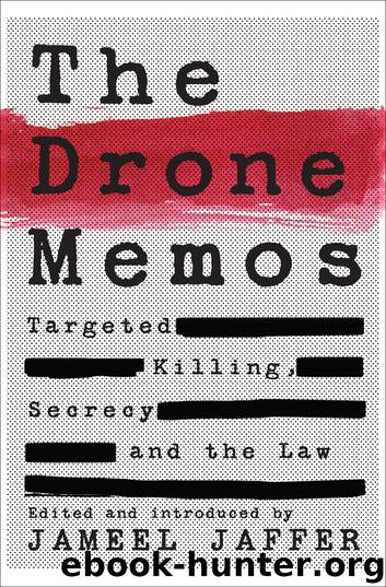 The Drone Memos by Jameel Jaffer