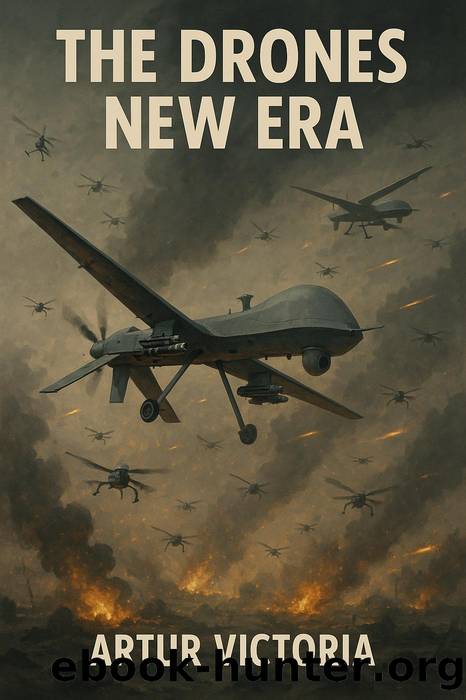 The Drones New Era (Education, #4) by Artur Victoria