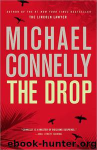 The Drop (A Harry Bosch Novel) by Michael Connelly