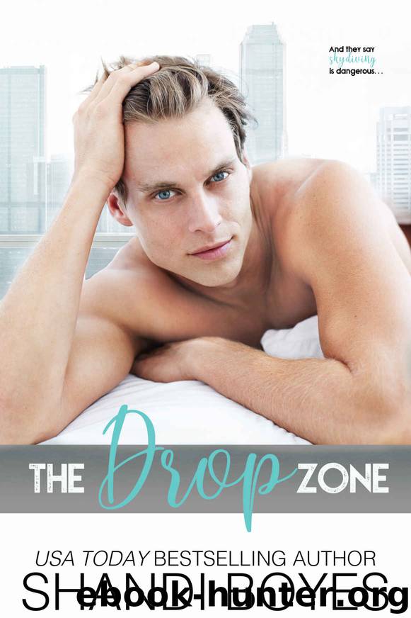 The Drop Zone by Boyes Shandi