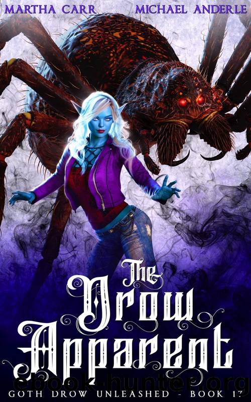 The Drow Apparent (Goth Drow Unleashed Book 17) by Martha Carr & Michael Anderle