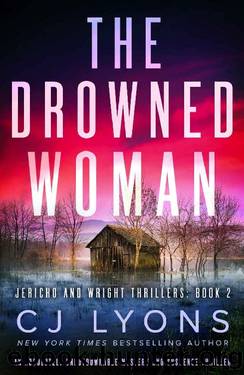 The Drowned Woman: An absolutely unputdownable mystery and suspense thriller (Jericho and Wright Thrillers Book 2) by CJ Lyons