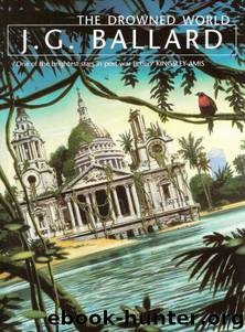 The Drowned World by J. G. Ballard
