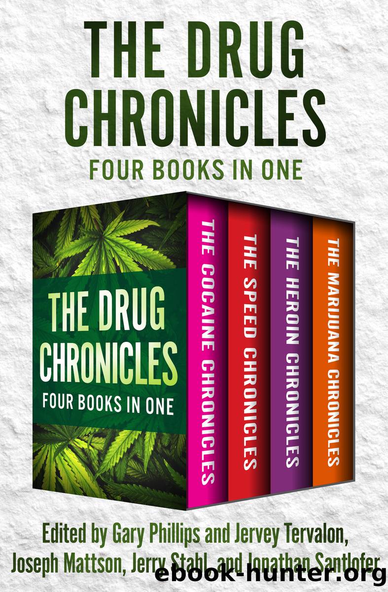 The Drug Chronicles by Gary Phillips
