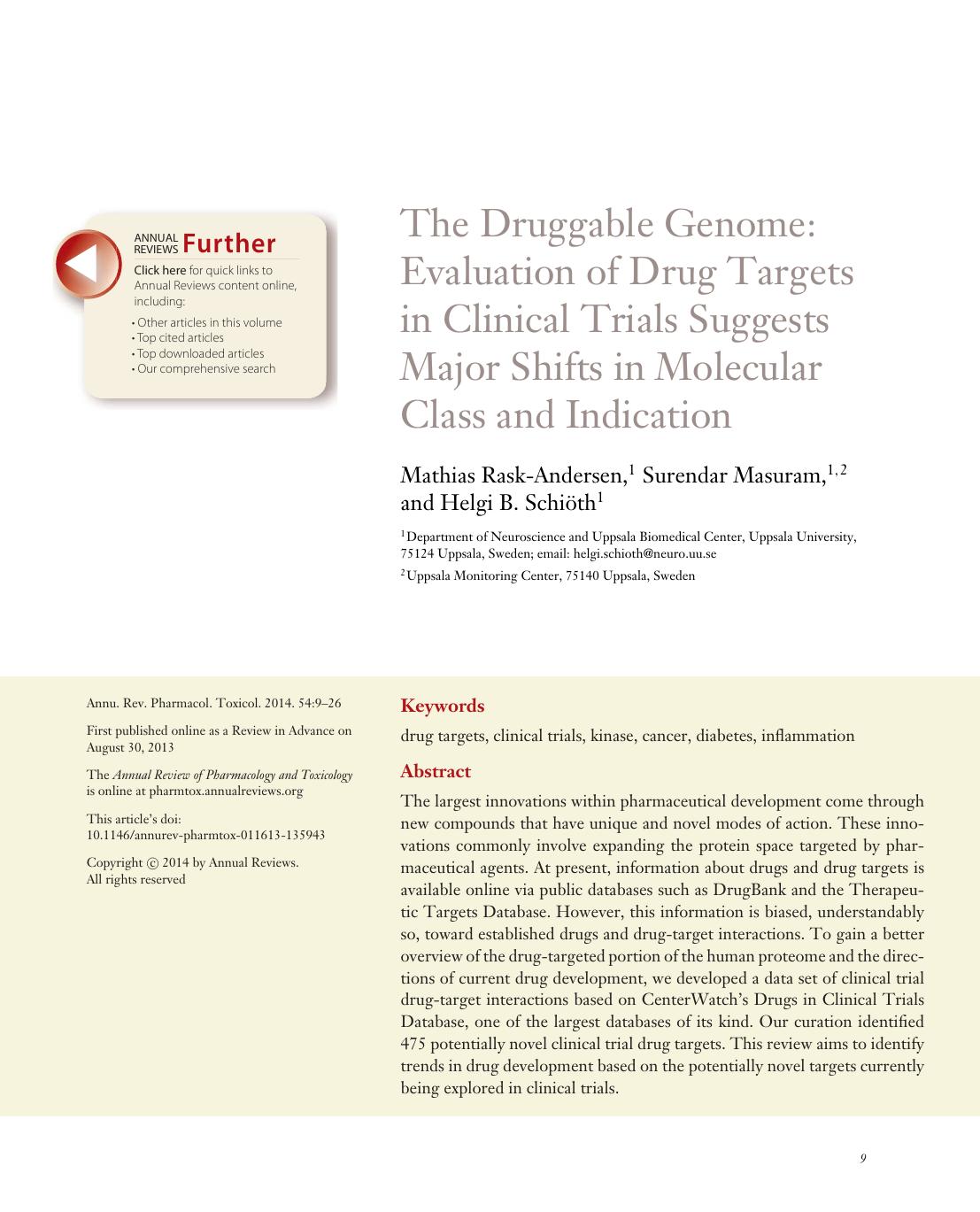 The Druggable Genome: Evaluation of Drug Targets in Clinical Trials Suggests Major Shifts in Molecular Class and Indication by Mathias Rask-Andersen Surendar Masuram Helgi B. Schiöth