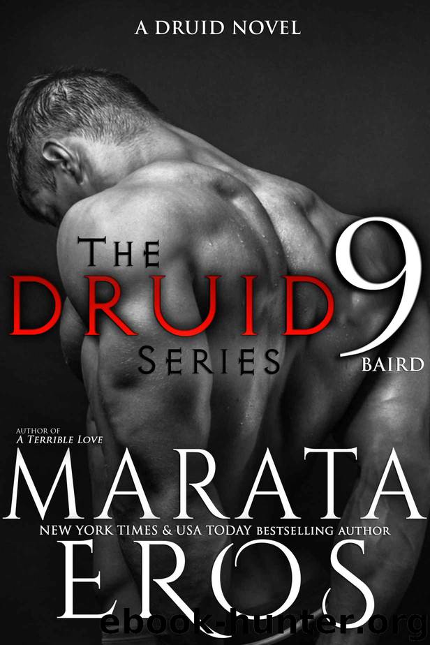 The Druid Series 9: Baird (A Druid Novel) by Marata Eros