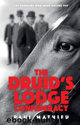 The Druid's Lodge Confederacy by Paul Mathieu