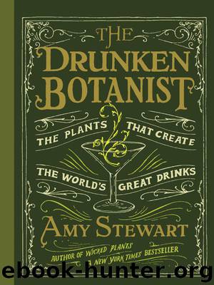 The Drunken Botanist by Amy Stewart