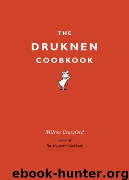 The Drunken Cookbook by Milton Crawford