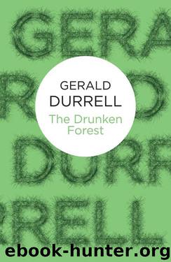 The Drunken Forest by Gerald Durrell