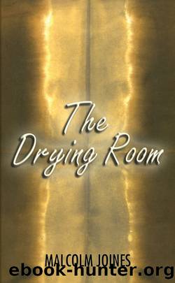 The Drying Room by Malcolm Joines