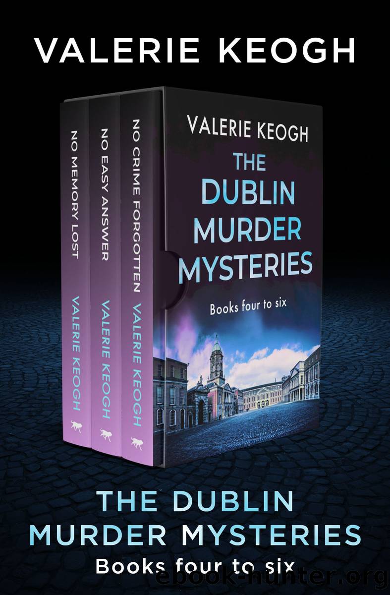 The Dublin Murder Mysteries: Books four to six by Valerie Keogh