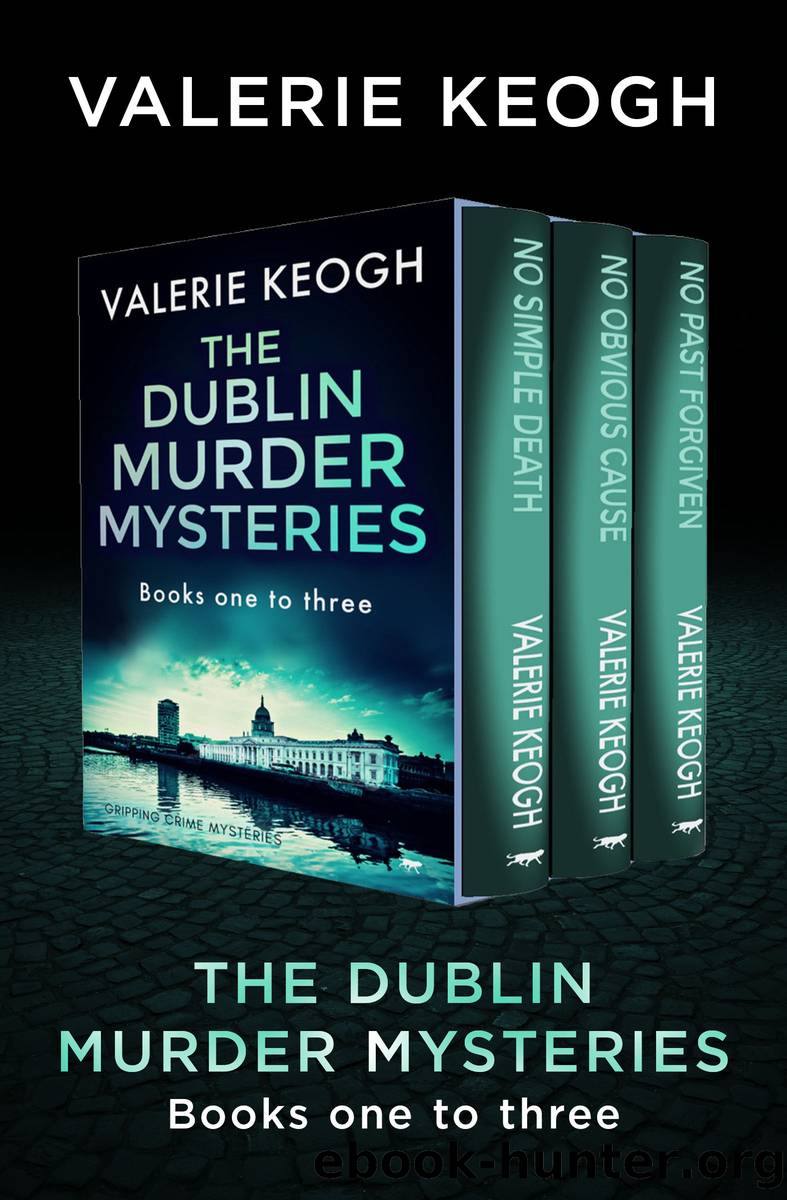 The Dublin Murder Mysteries: Books one to three by Valerie Keogh