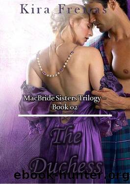 The Duchess (MacBride Sisters Trilogy Book 2) by Kira Freitas