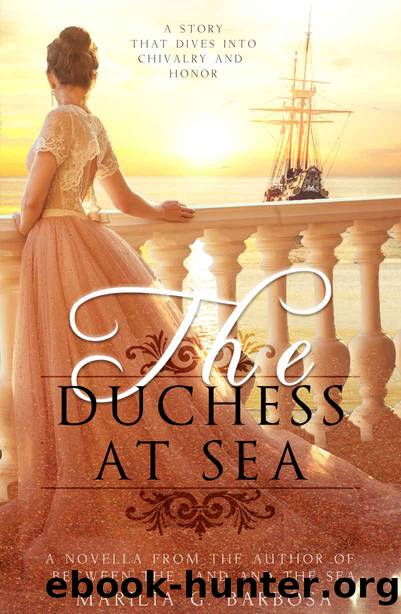 The Duchess at Sea by Marilia G Barbosa