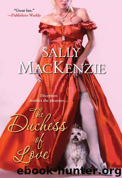The Duchess of Love (Duchess of Love .5) by Sally MacKenzie