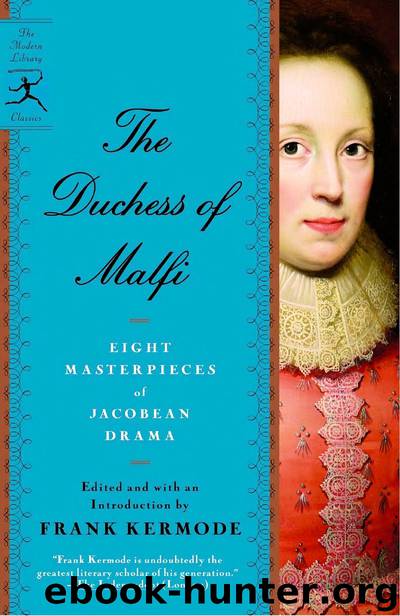 The Duchess of Malfi by Frank Kermode