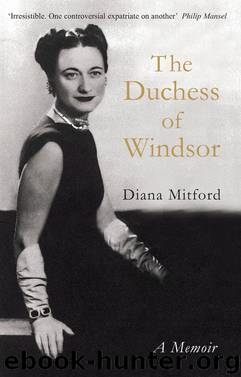 The Duchess of Windsor by Diana Mosley