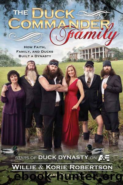 The Duck Commander Family by Willie & Korie Robertson