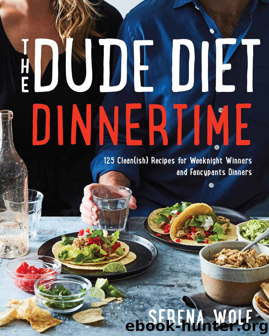 The Dude Diet Dinnertime by Serena Wolf