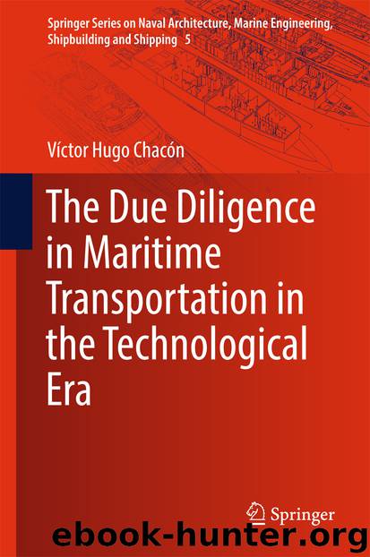 The Due Diligence in Maritime Transportation in the Technological Era by Víctor Hugo Chacón