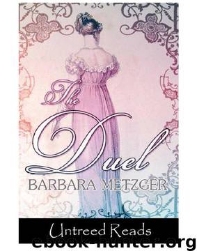 The Duel by Barbara Metzger