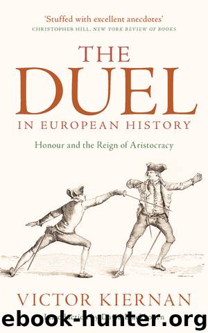 The Duel in European History by Victor Kiernan