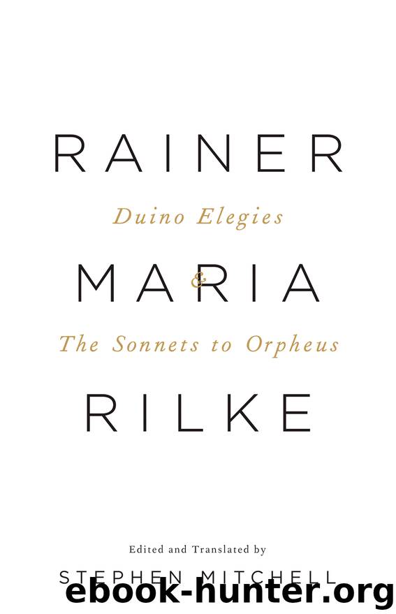 The Duino Elegies & the Sonnets to Orpheus by Rainer Maria Rilke