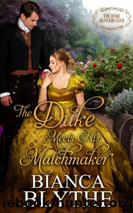 The Duke Meets His Matchmaker by Bianca Blythe
