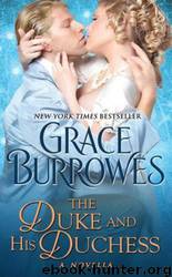 The Duke and His Duchess: A Novella by Grace Burrowes