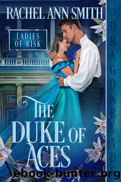 The Duke of Aces by Smith Rachel Ann