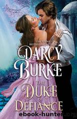 The Duke of Defiance by Darcy Burke