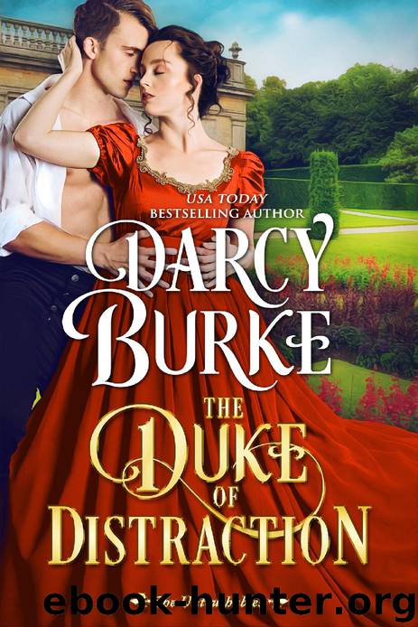 The Duke of Distraction by Darcy Burke