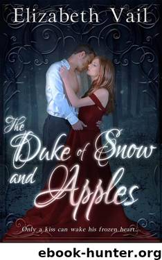 The Duke of Snow and Apples by Elizabeth Vail