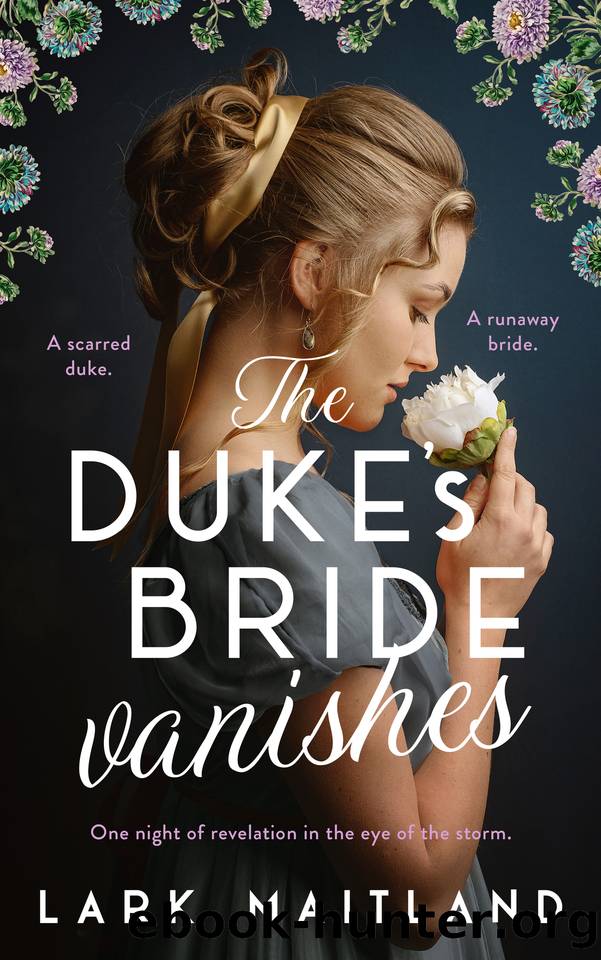 The Duke's Bride Vanishes (The Secret Lives of Regency Ladies Book 1) by Lark Maitland