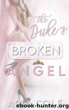 The Duke's Broken Angel by Aria Cole