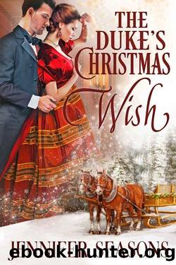 The Duke's Christmas Wish (Mistletoe Miracles Book 2) by Jennifer Seasons