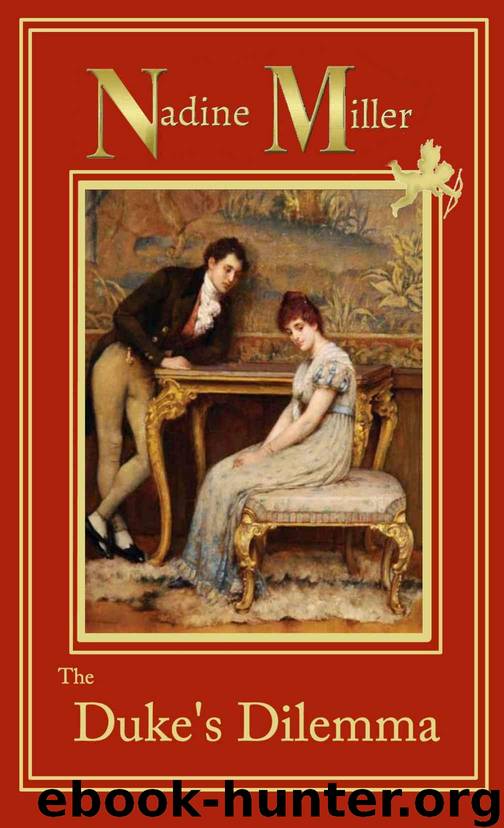 The Duke's Dilemma by Nadine Miller