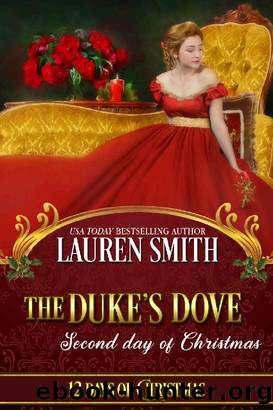 The Duke's Dove by Lauren Smith & Twelve Days