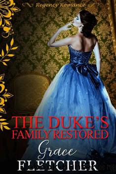 The Duke's Family Restored by Grace Fletcher