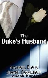 The Duke's Husband - Mychael Black by Mychael Black & Shayne Carmichael