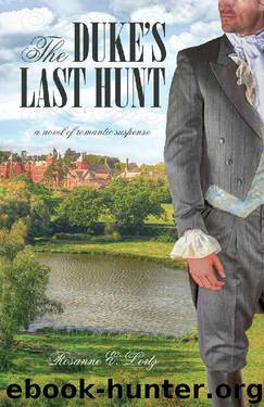 The Duke's Last Hunt by Rosanne E. Lortz