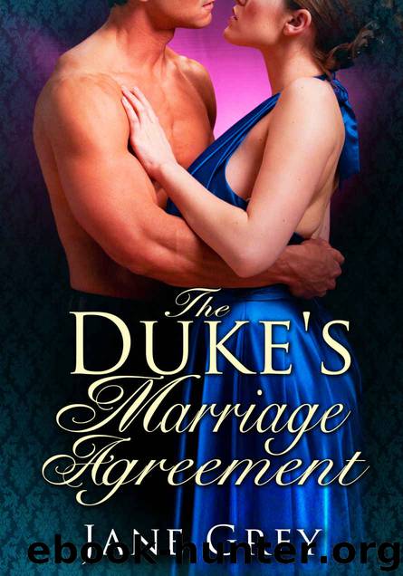 The Duke's Marriage Arrangement by Jane Grey
