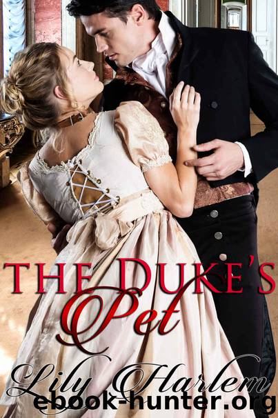 The Duke's Pet by Harlem Lily
