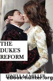 The Duke's Reform by Miller Fenella J