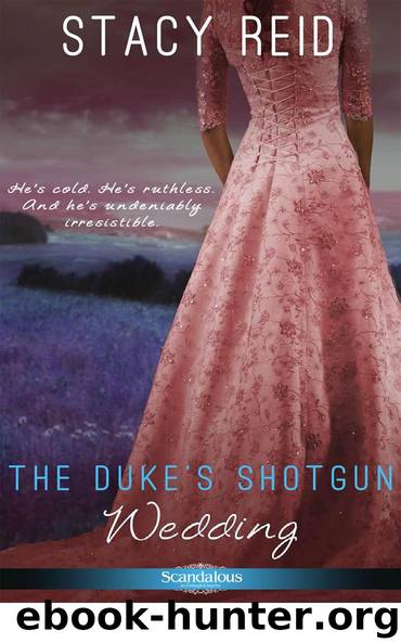 The Duke's Shotgun Wedding (Entangled Scandalous) by Reid Stacy