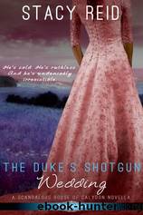 The Duke's Shotgun Wedding by Stacy Reid